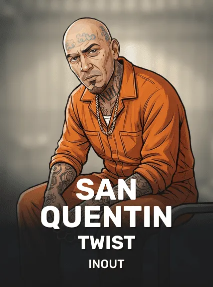 San Quentin Twist